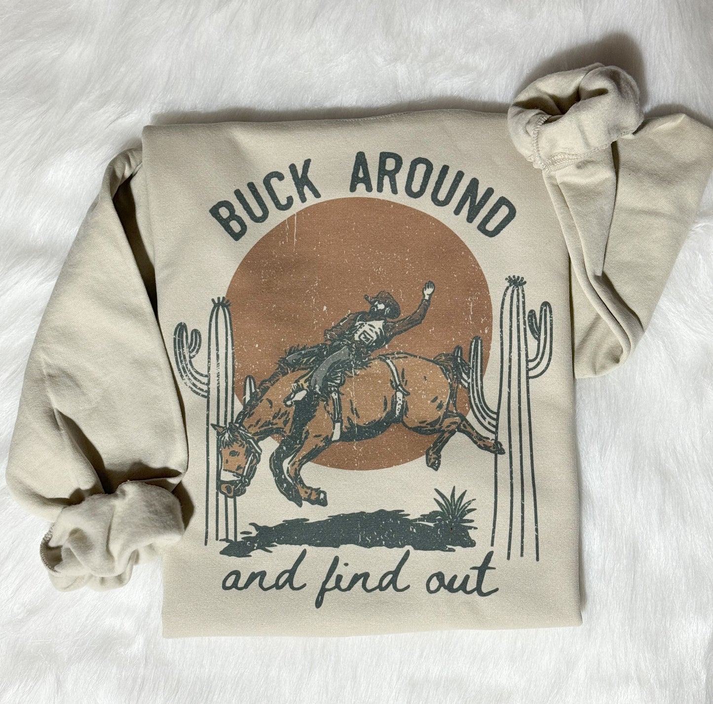 Buck Around Sweatshirt