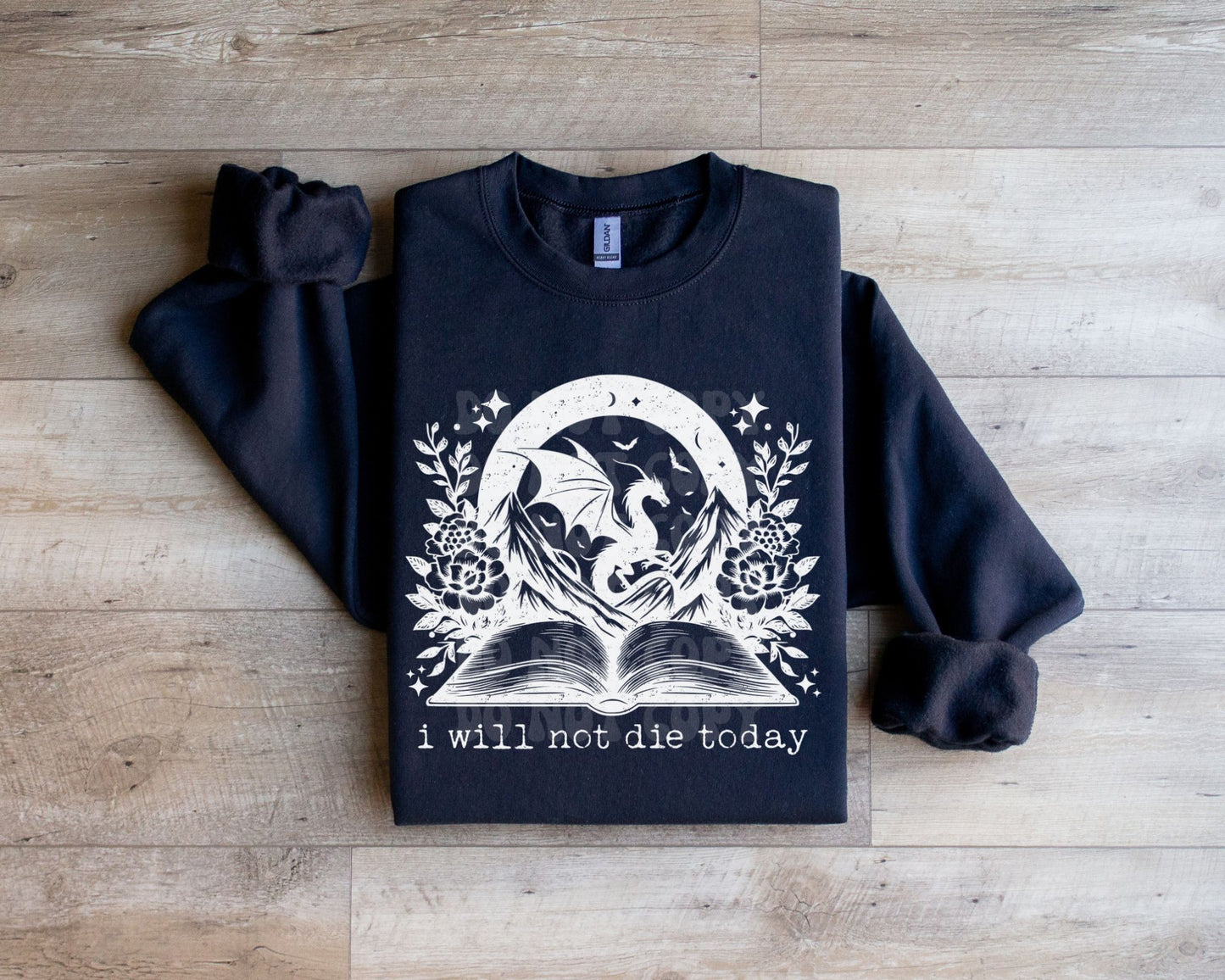 I Will Not Sweatshirt