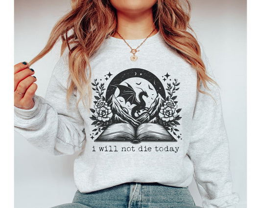 I Will Not Sweatshirt
