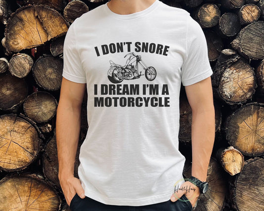 I Don't Snore Tee