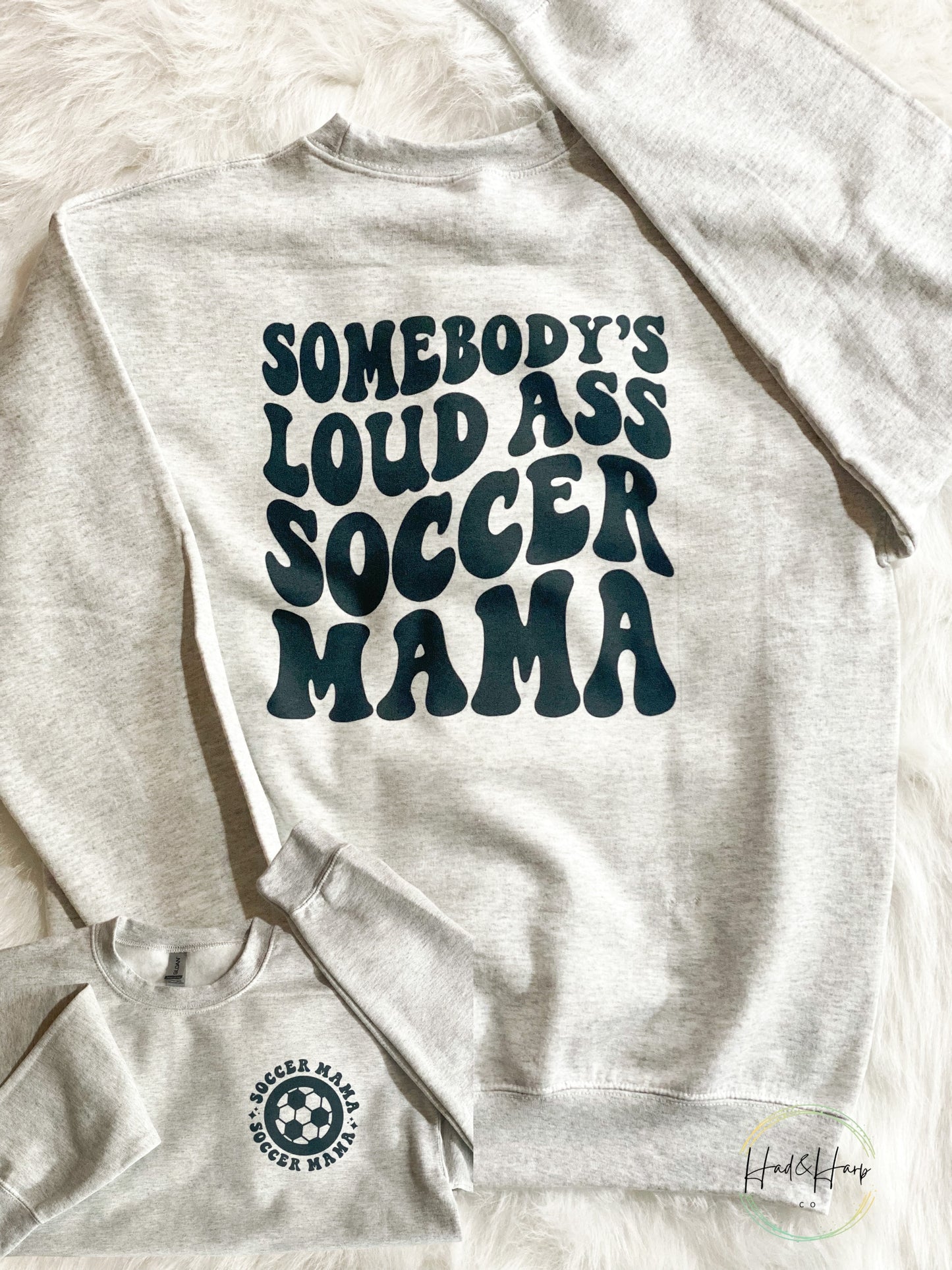 Loud Ass Soccer Mama